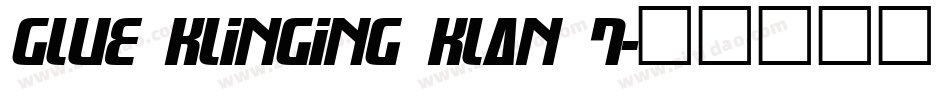 Glue Klinging Klan T字体转换